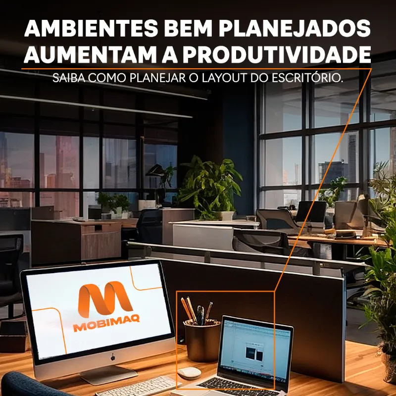 Layout de escritório: como planejar um ambiente mais produtivo e organizado
